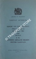 Railway Accidents - Report on the Accident which occurred on 21st January 1960 near Settle in the London Midland Region, British Railways by Ministry of Transport